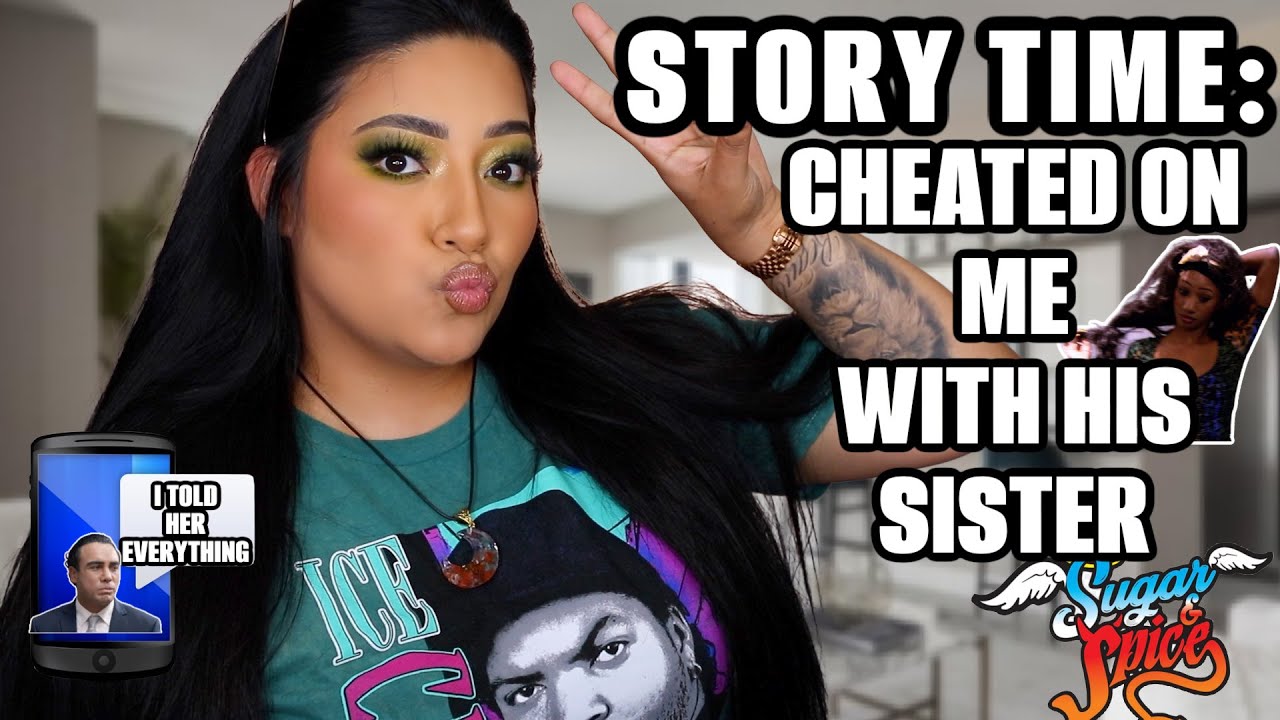 STORY TIME: HE CHEATED ON ME WITH HIS SISTER | NANNY SERIES @AlexisJayda