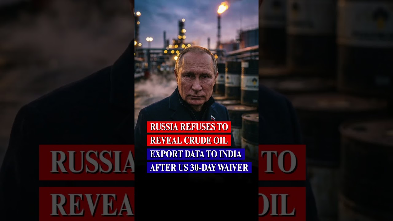 Russia Keeps India Oil Data Secret After US Waiver