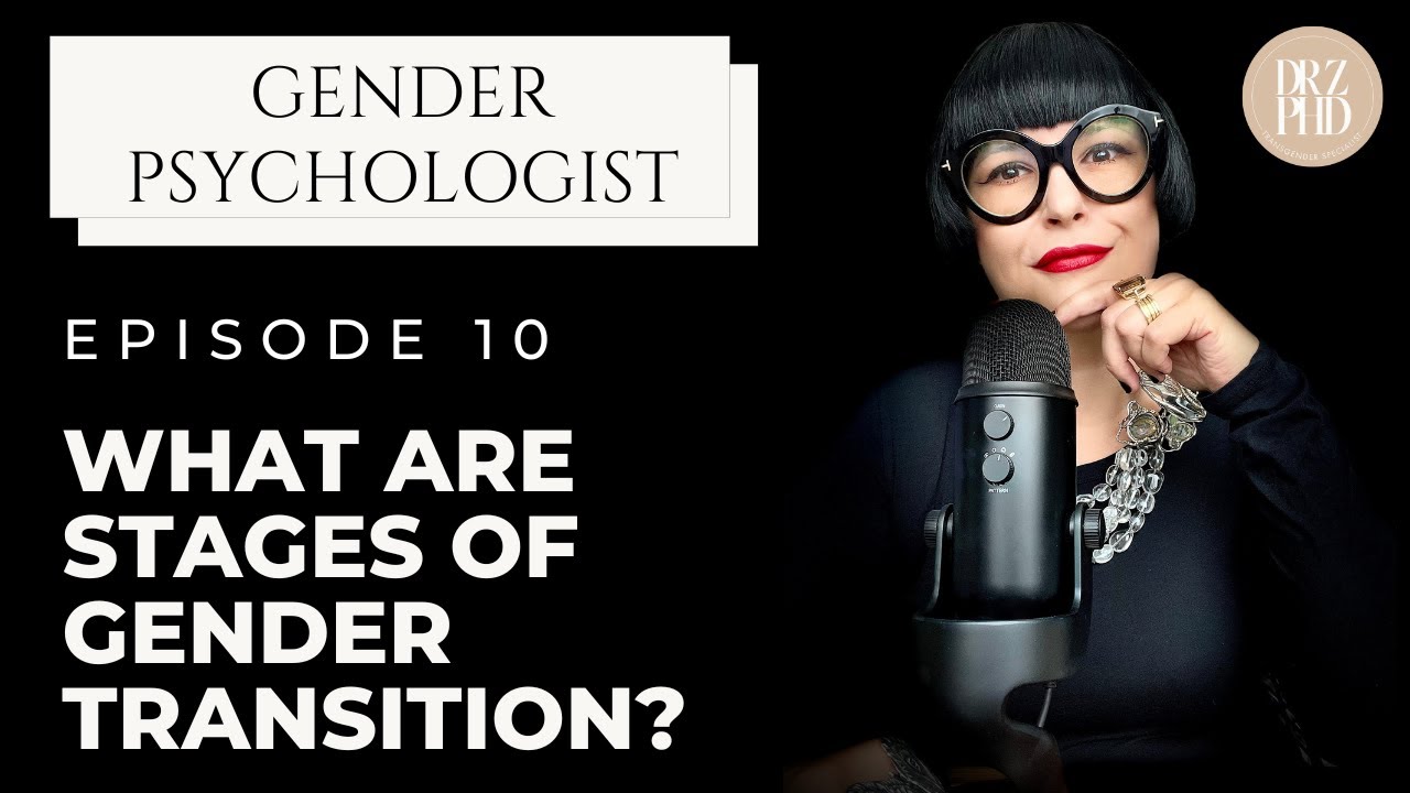How Do Transgender People Transition? 4 Stages Explained | Dr. Z