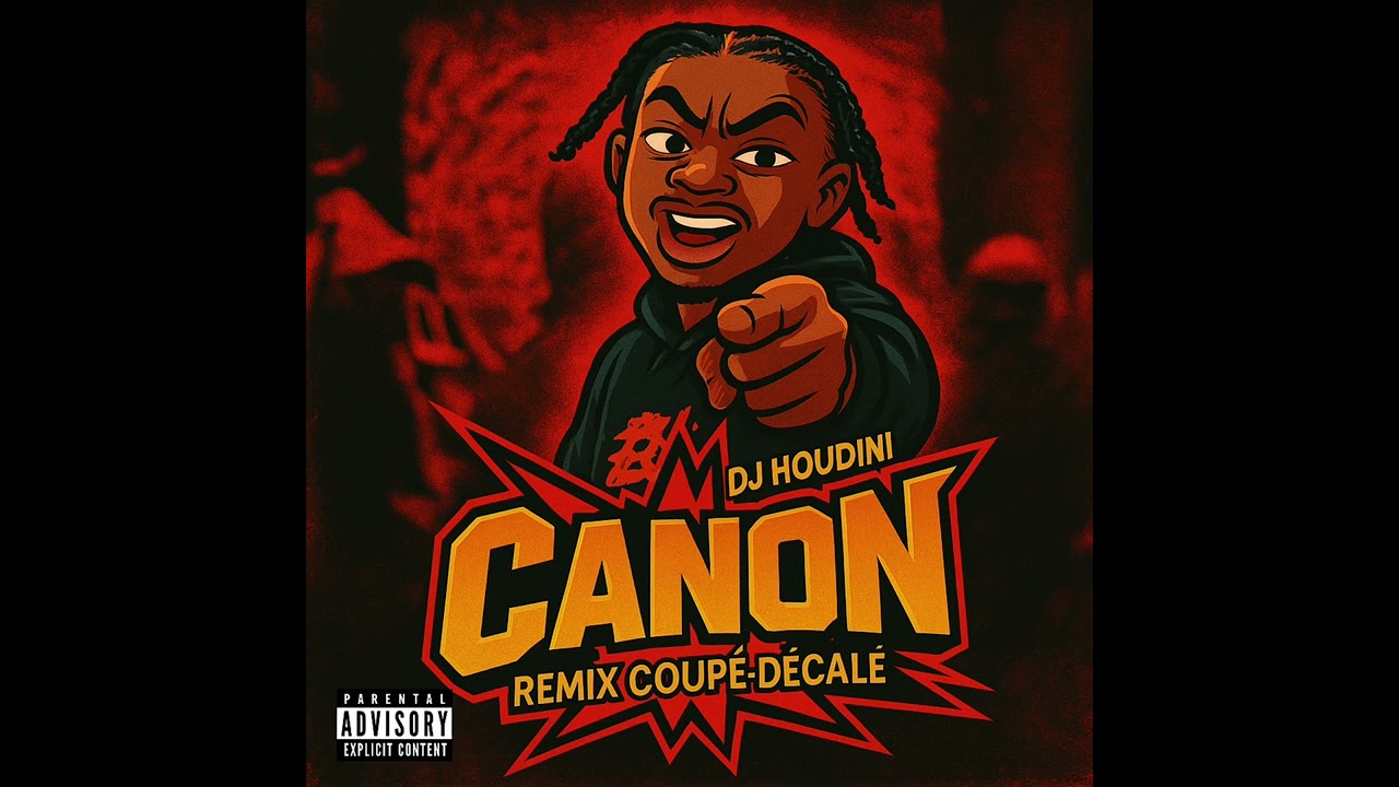 DJ HOUDINI x La Mano 1.9 CANON - Coupe Décalé Remix