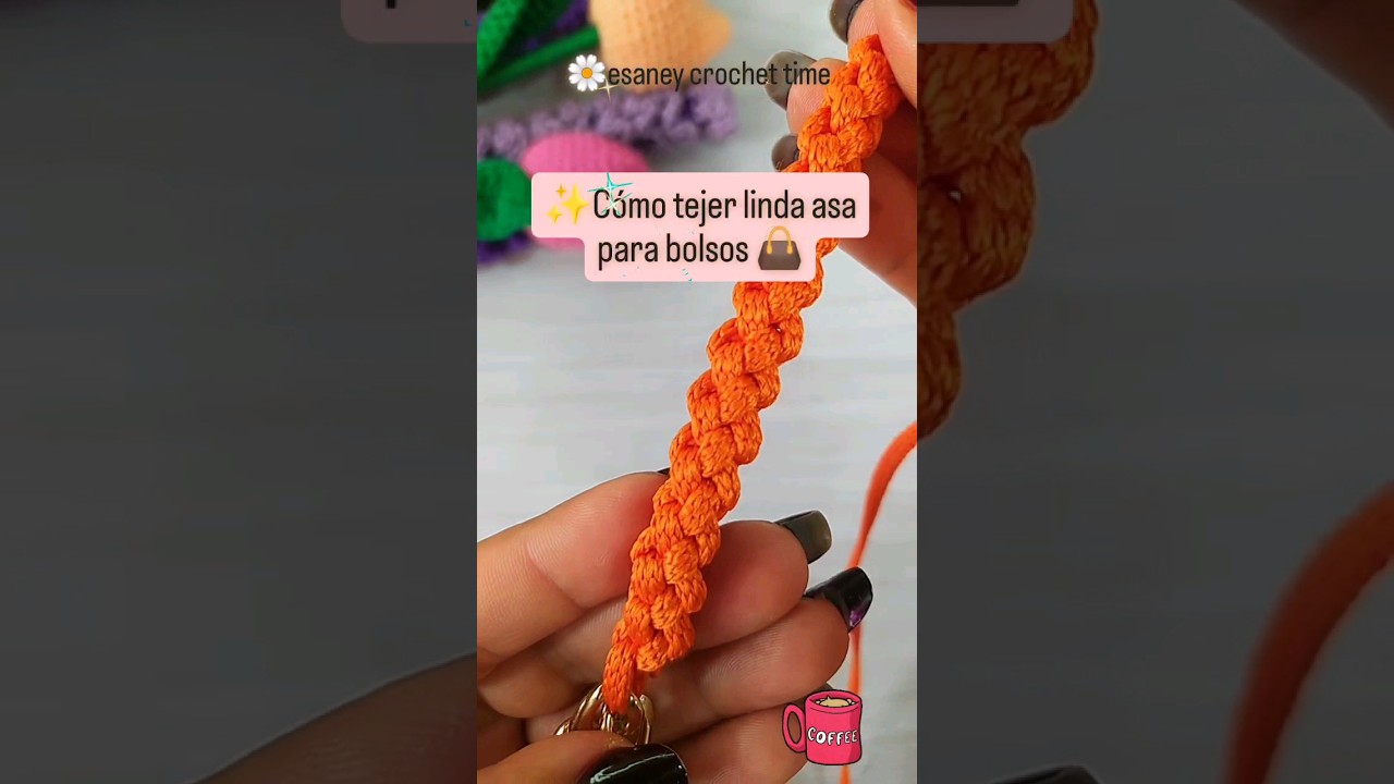 👜 C&Oacute;MO tejer ASA para bolsos✨ #esaney #tejer #crochet #ganchillo #bag #asa