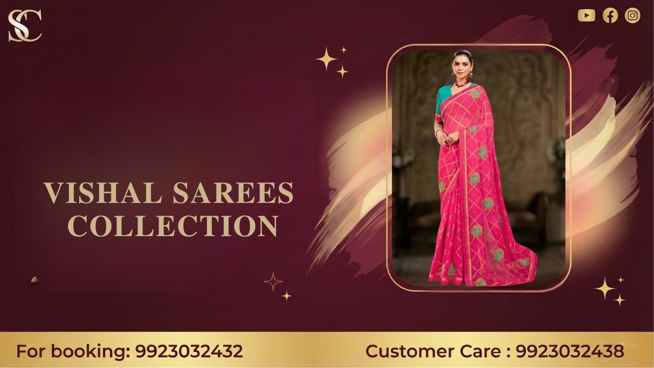 Vishal sarees collection | For Booking :- 9923032432  | Smart  Choice