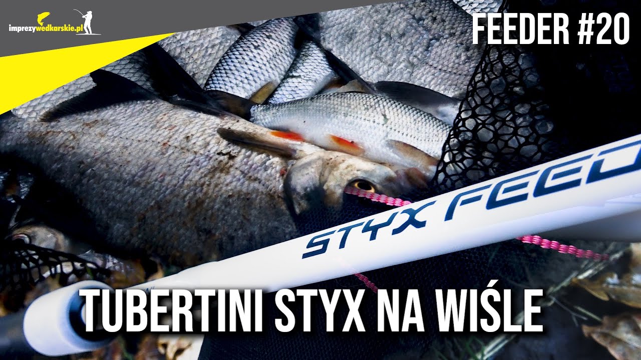 FEEDER #20 TUBERTINI STYX na rzece Wiśle. Test nowej wędki.