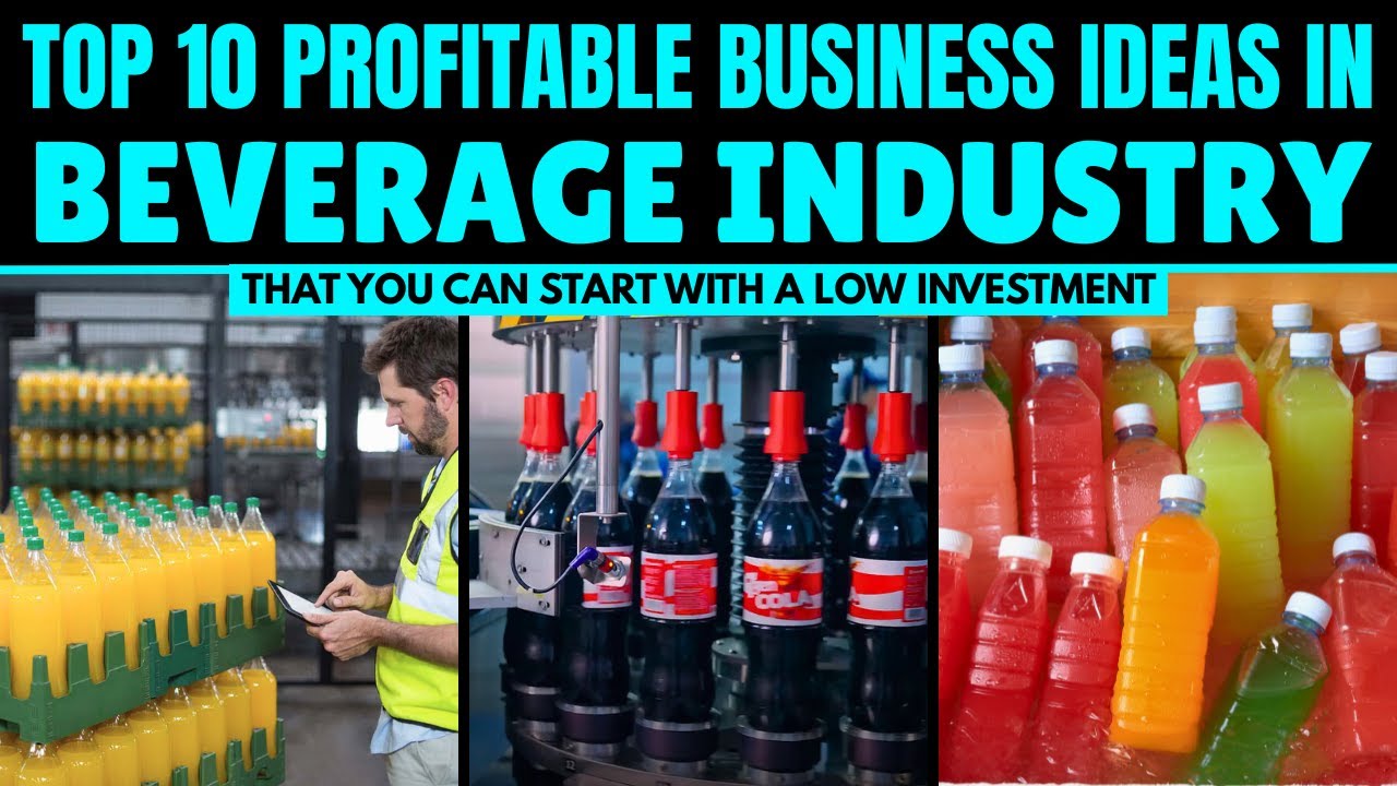 Top 10 Beverage Business Ideas with Low Investment: Drinks Business Ideas