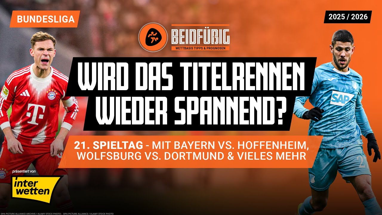 Bundesliga Prognose ⚽ Der 21. Spieltag 25/26🔥Bayern - Hoffenheim uvm. Ergebnistipp + KI-Prognose