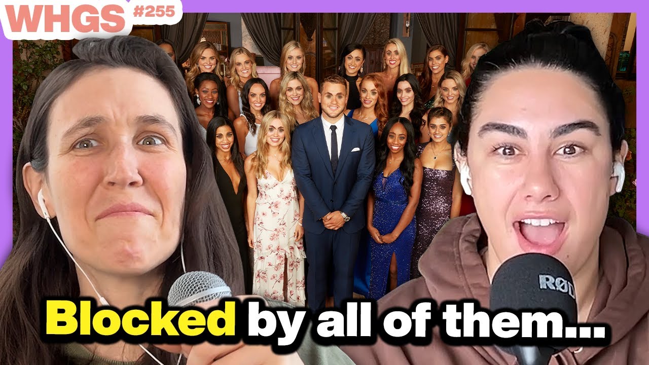 The Entire Cast of “The Bachelor” Hates Me… w/ Bre Williamson | WHGS Ep. 255 | Full Episode