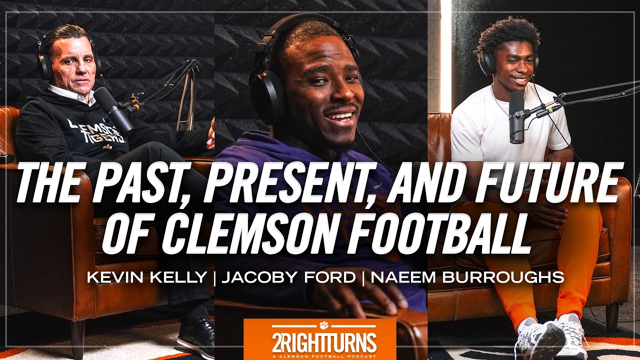 Clemson Football's Past, Present, and Future || 2 Right Turns Podcast