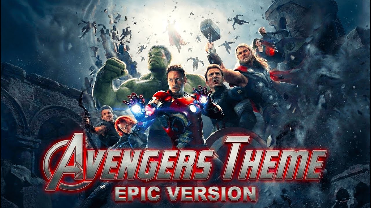 Avengers Theme - ULTIMATE VERSION