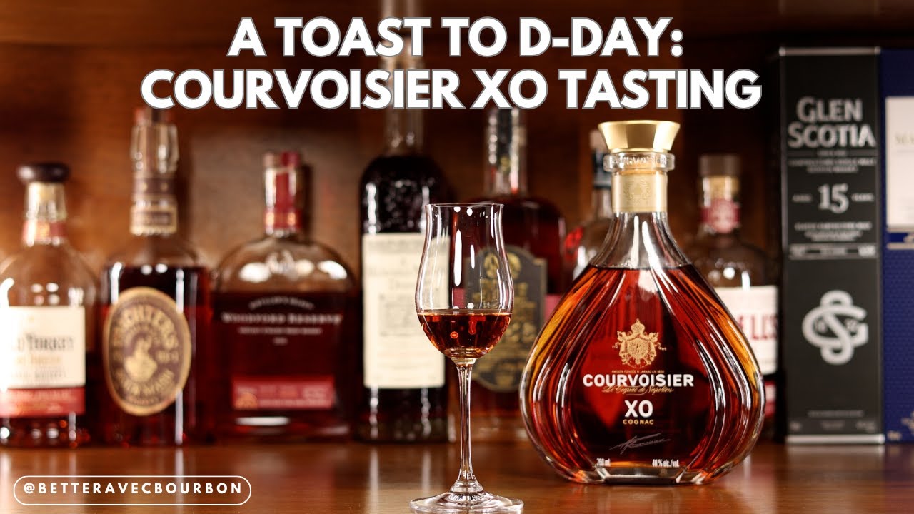 A Toast to D-Day! A Tasting of Courvoisier XO | Tastings | BetterAvecBourbon