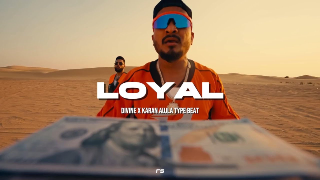 [FREE] Divine x Karan Aujla Type Beat | Indian Type Beat - "Loyal"
