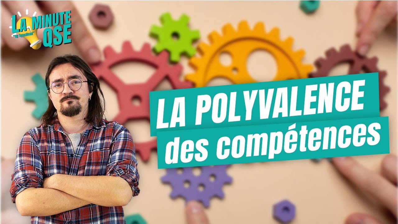 💡 La Minute QSE : gestion de la polyvalence