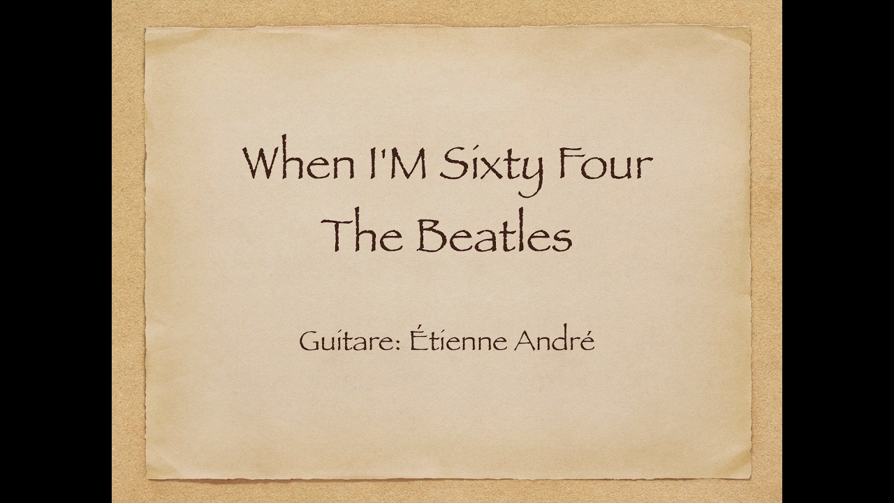 The Beatles - When I'M Sixty Four