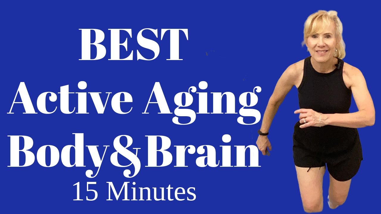 The Best Active Aging Brain Boost: Walk at Home for Seniors & Over 50, 15 Minute Walking Workout
