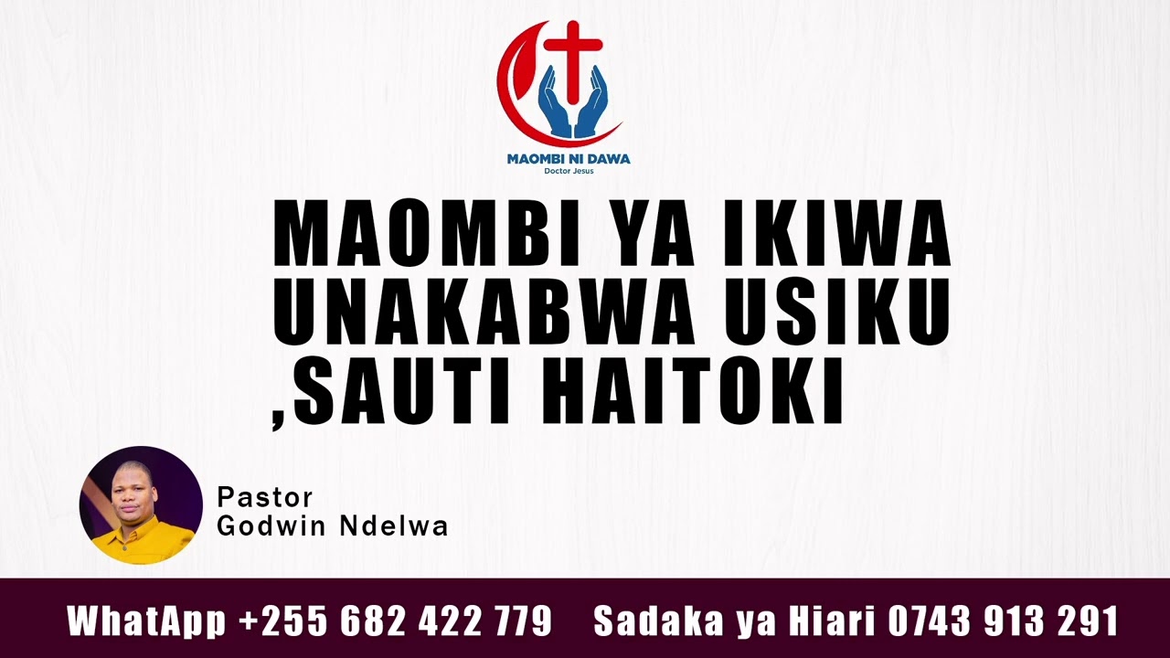 MAOMBI YA UFUNGULIVU IKIWA UNAKABWA NA WACHAWI USIKU, SAUTI HAITOKI, UNAWEWESEKA NA KUONGEA, KUKOJOA