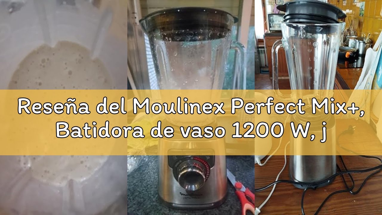 Reseña del Moulinex Perfect Mix+, Batidora de vaso 1200 W, jarra de vidrio resistente, acabados en a