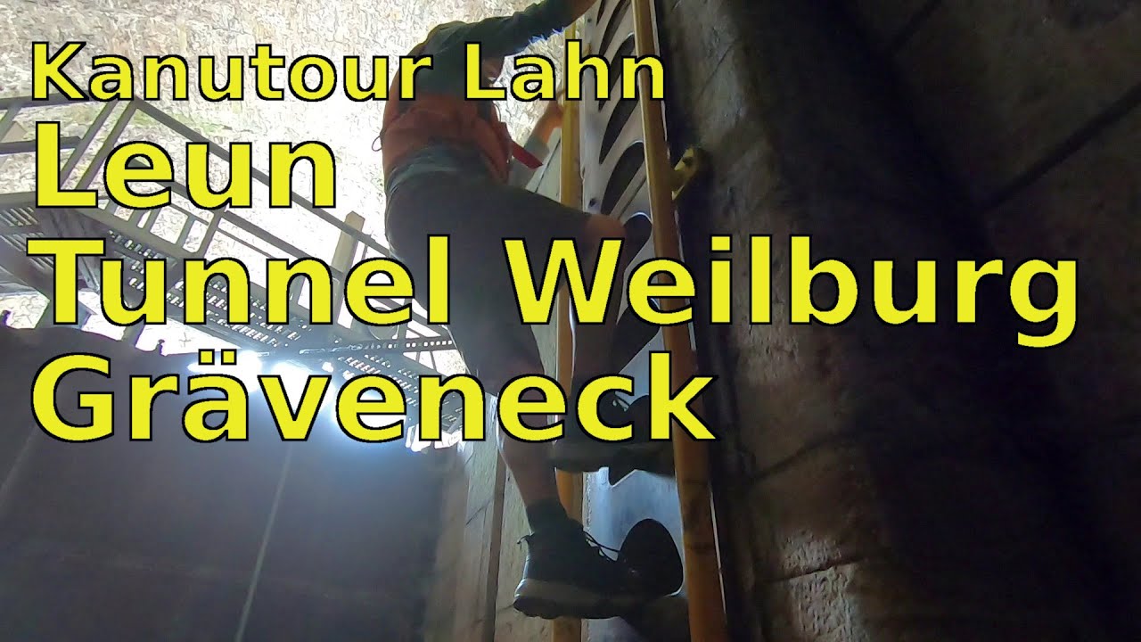 Kanutour Leun Schiffstunnel Weilburg Gräveneck Sommerreise Lahn