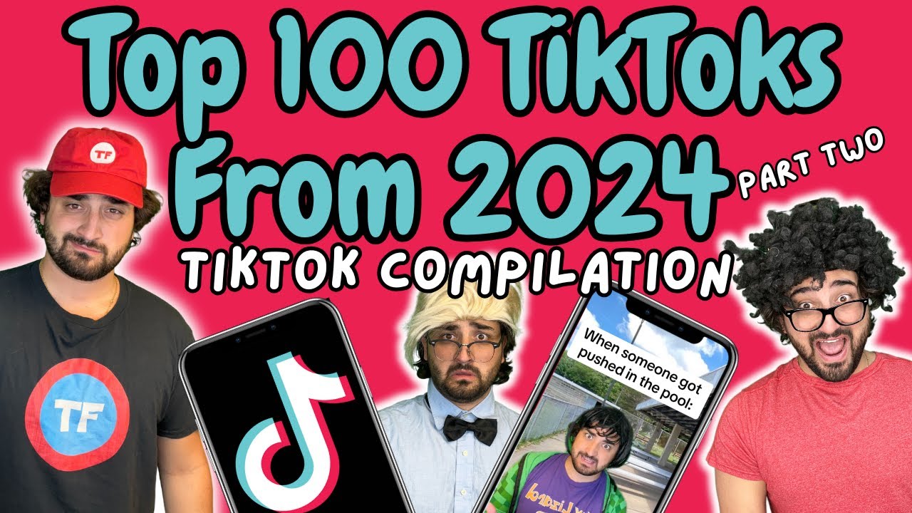 Top 100 TikToks From 2024 (Part Two) | TikTok Compilation