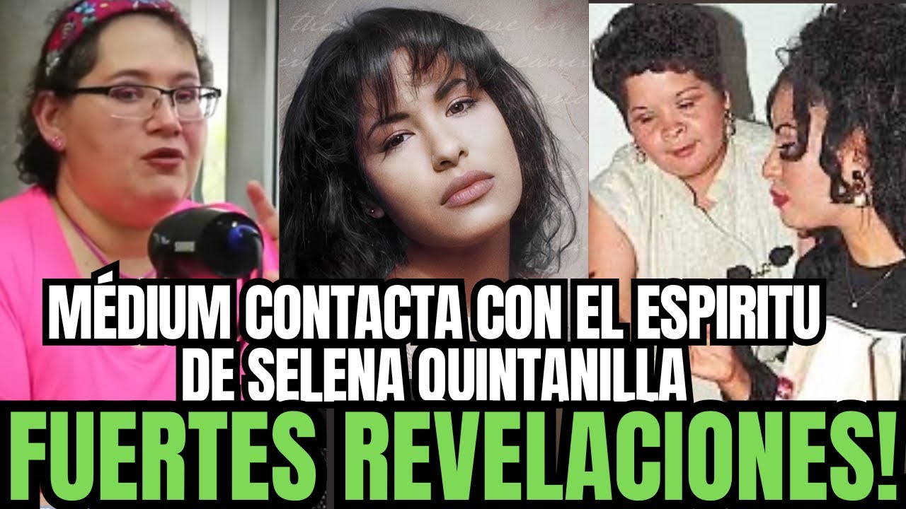 💥MEDIUM CONTACTA CON EL ESPIRITU DE SELENA QUINTANILLA Y REVELA ULTIMA CONVERSACION YOLANDA SALDIVAR