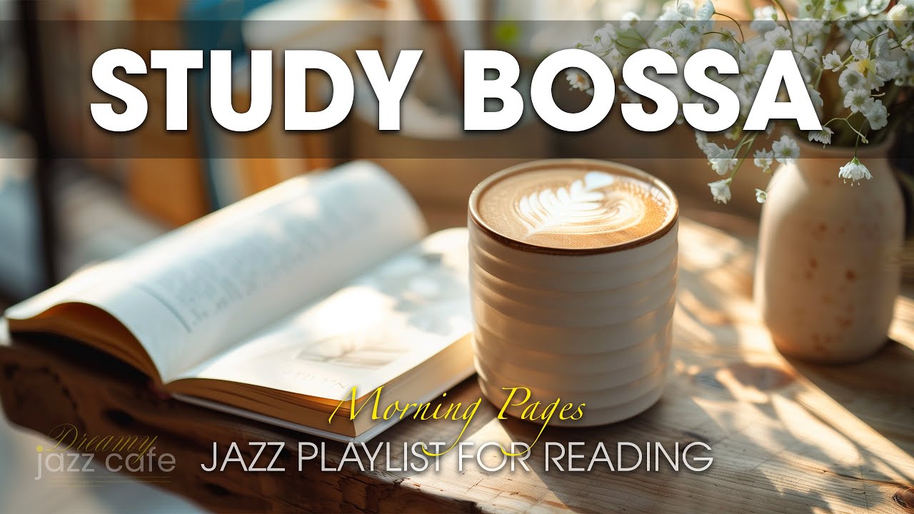Morning Pages &ndash; Cozy Jazz for a Slow & Peaceful Start