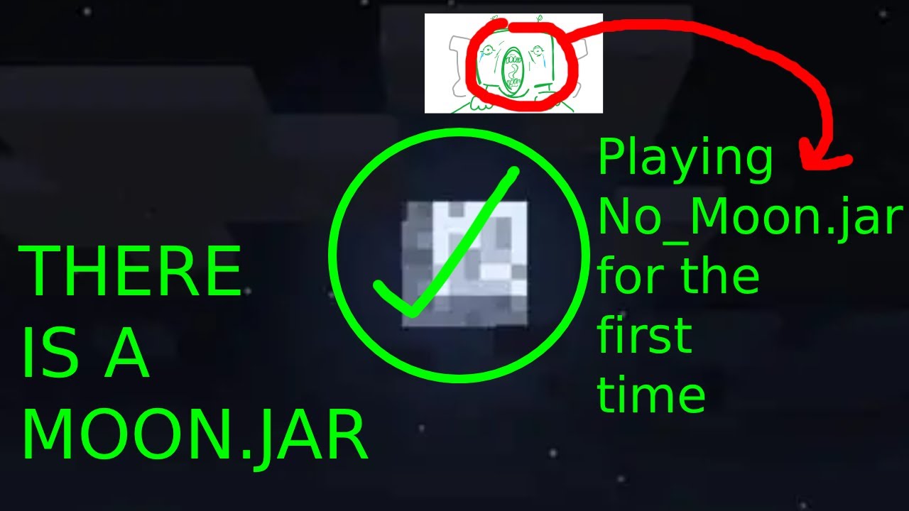 Playing No_Moon.jar for the first time (There is in fact a moon)