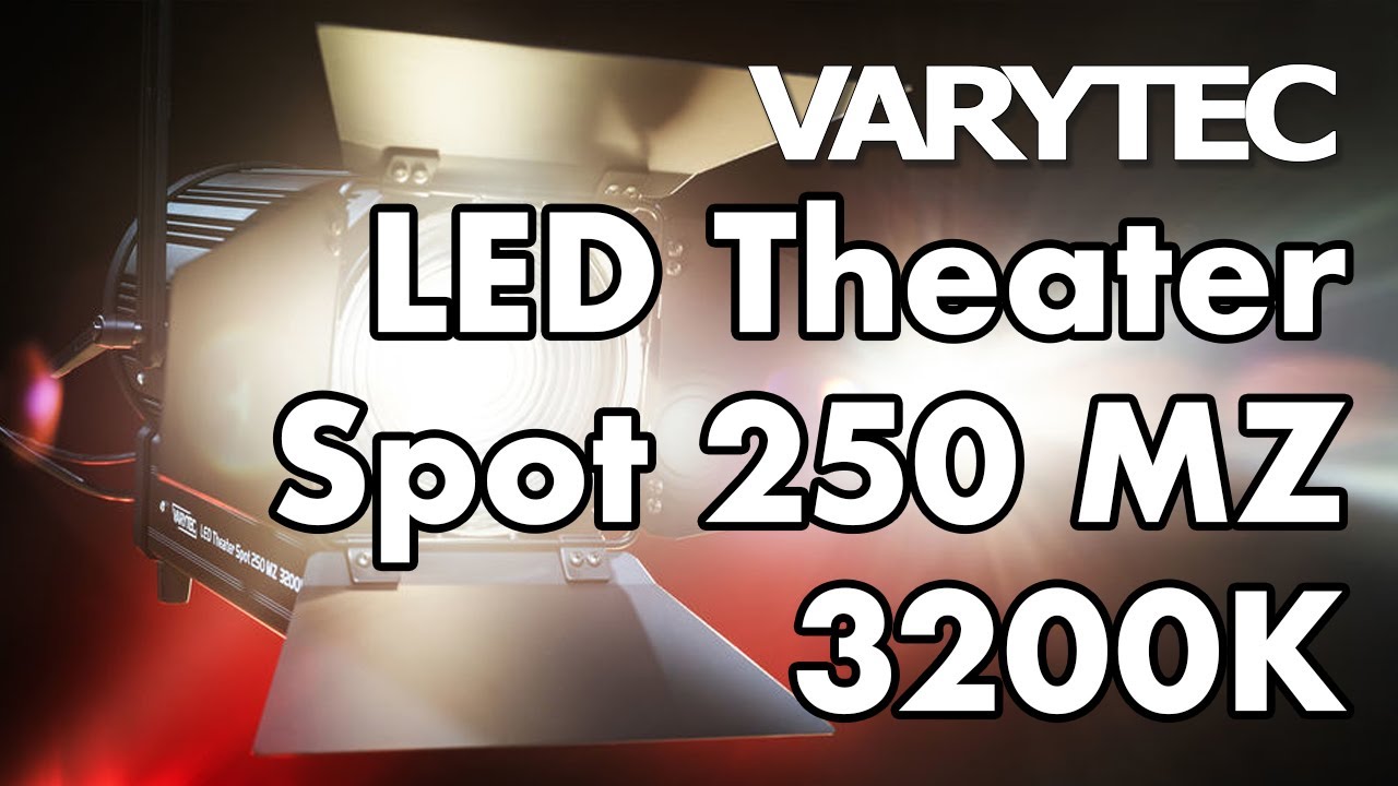 Varytec LED Theater Spot 250 MZ 3200K: coming to a theater near you soon