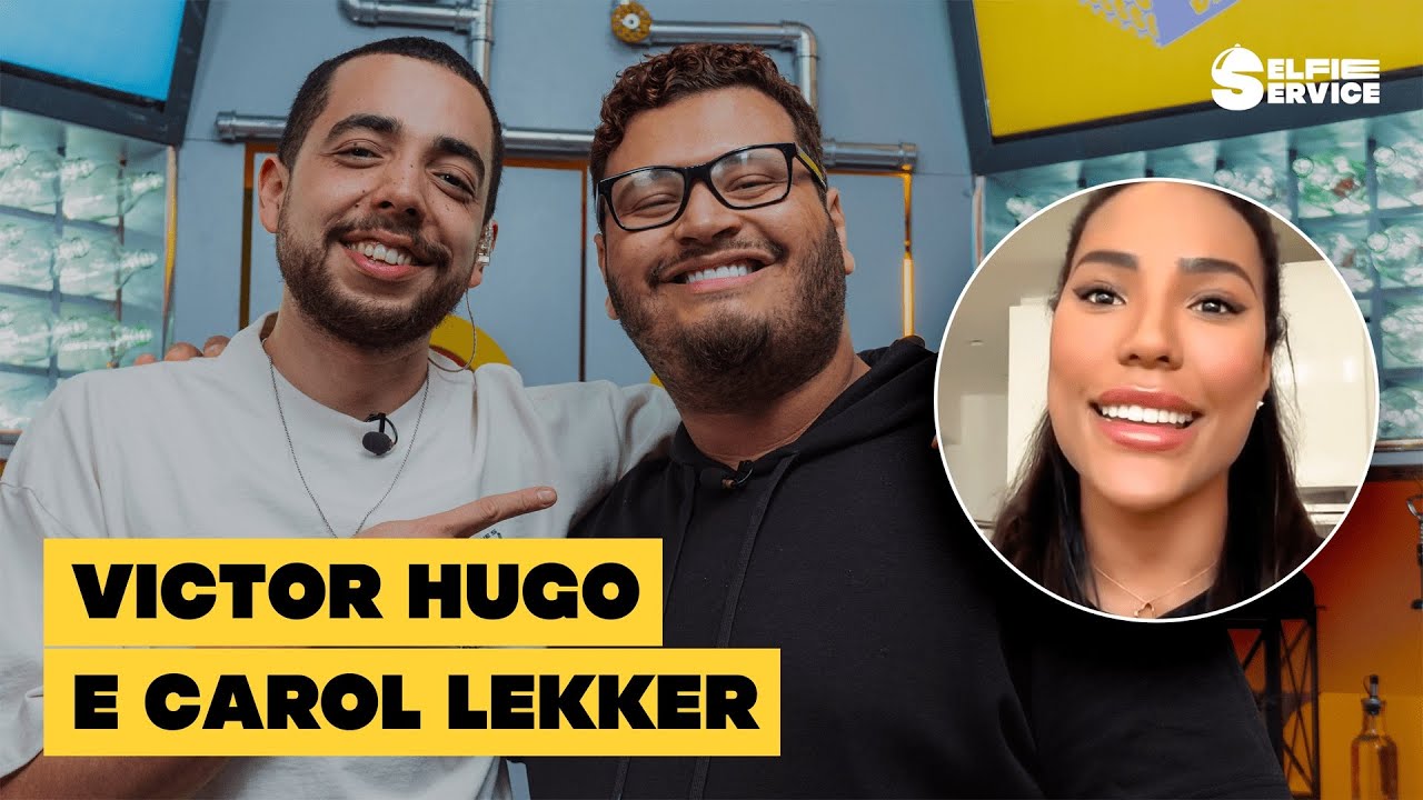 VICTOR HUGO DO BBB 20 E CAROL LEKKER FALAM SOBRE A FAZENDA 15! | #SelfieService