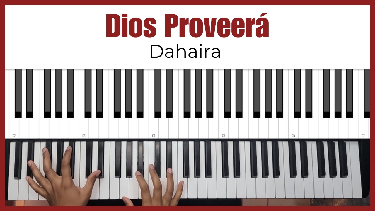 TUTORIAL Dios proveerá - Dahaira |Piano