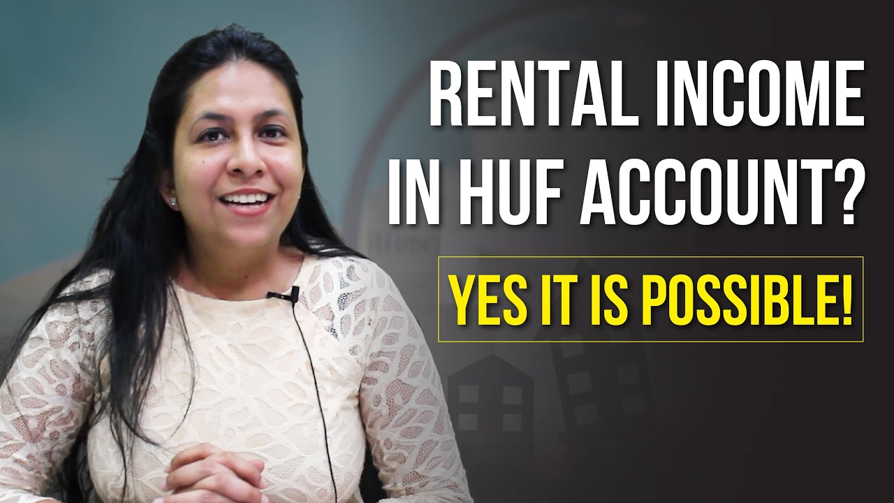 Can You Transfer Rental Income to an HUF? | HUF Tax Benefits | HUF