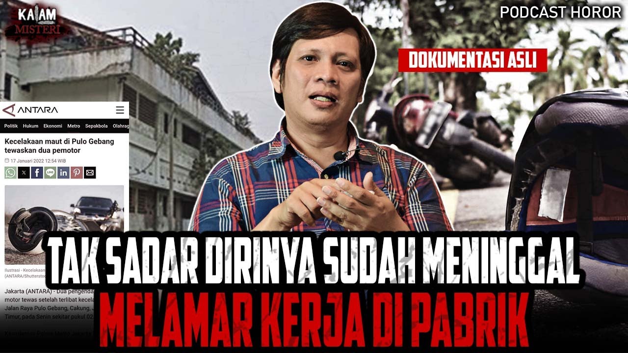 MUSTAHIL KALIAN GAK MERINDING!! ARWAH KORBAN KECELAKAAN MALAH INTERVIEW DI PABRIK JAKARTA!!!
