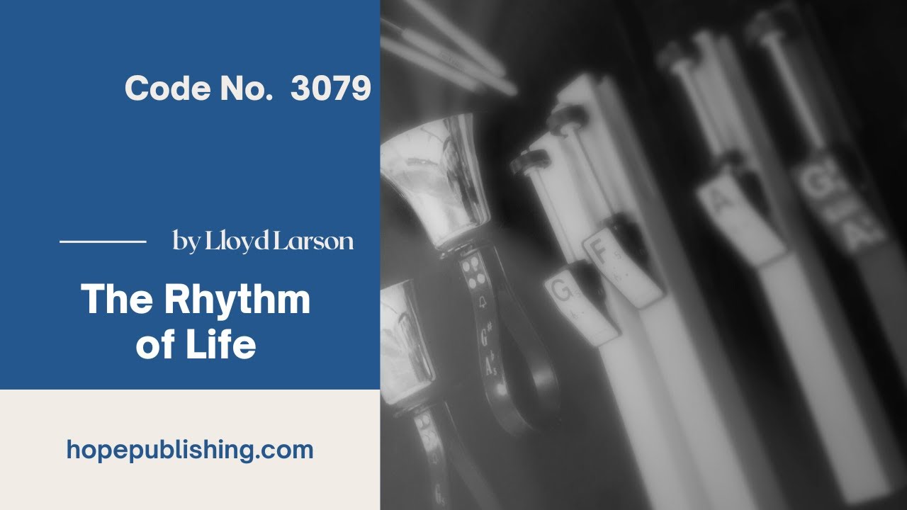 The Rhythm of Life - by Lloyd Larson
