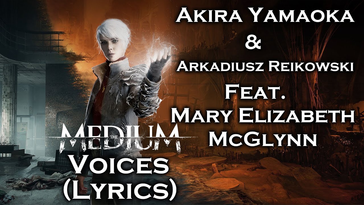 Akira Yamaoka & Arkadiusz Reikowski - Voices (Lyrics) (feat. Mary Elizabeth McGlynn)