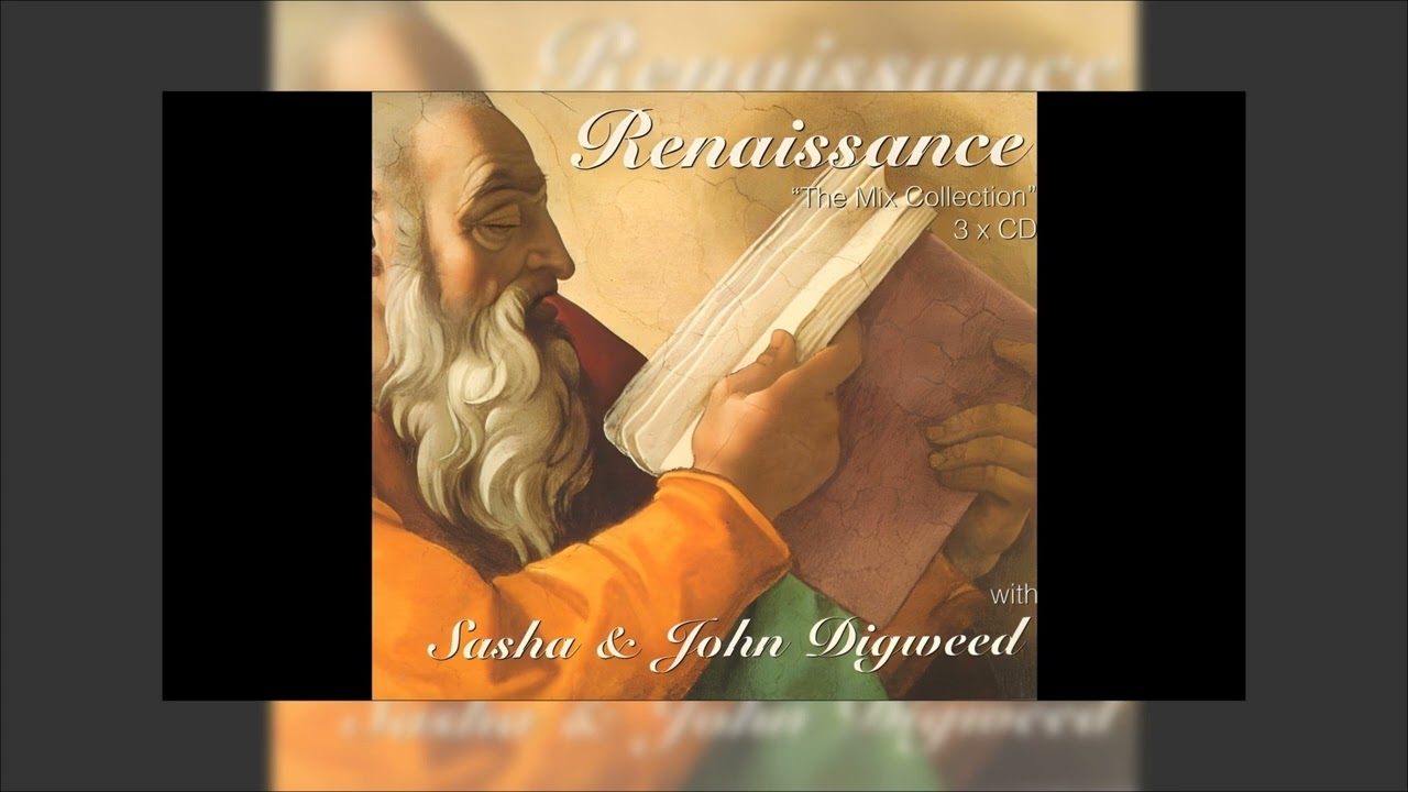 Renaissance, The Mix Collection | CD3 - Mixed By Sasha & John Digweed (1994)