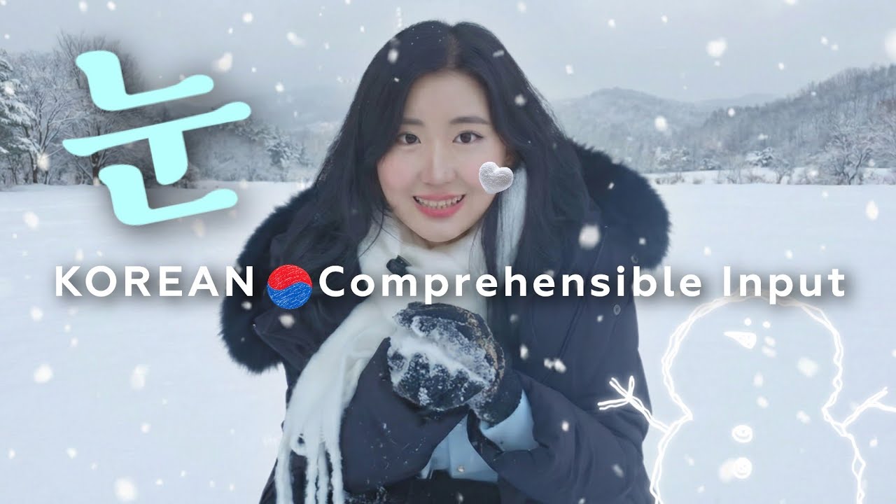 Learn Korean Naturally in the Snow ❄️ Korean comprehensible input | Slow Korean