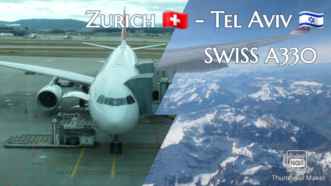 Flightreport / Swiss (Economy) / A330 / Zurich - Tel Aviv