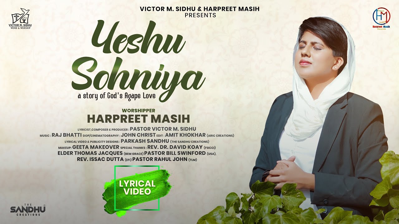 Yeshu Sohniya Lyrical Video || Worshipper Harpreet Masih || New Masih Geet 2023