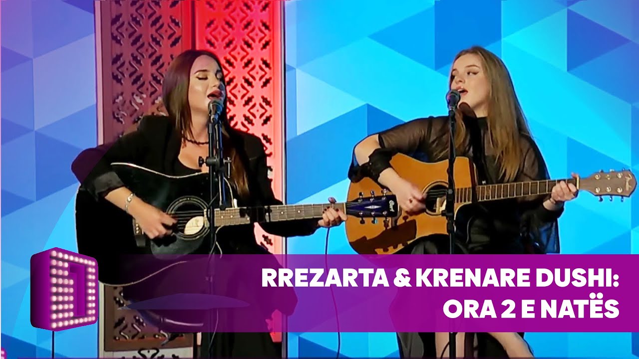 Rrezarta & Krenare Dushi: Ora 2 e natës