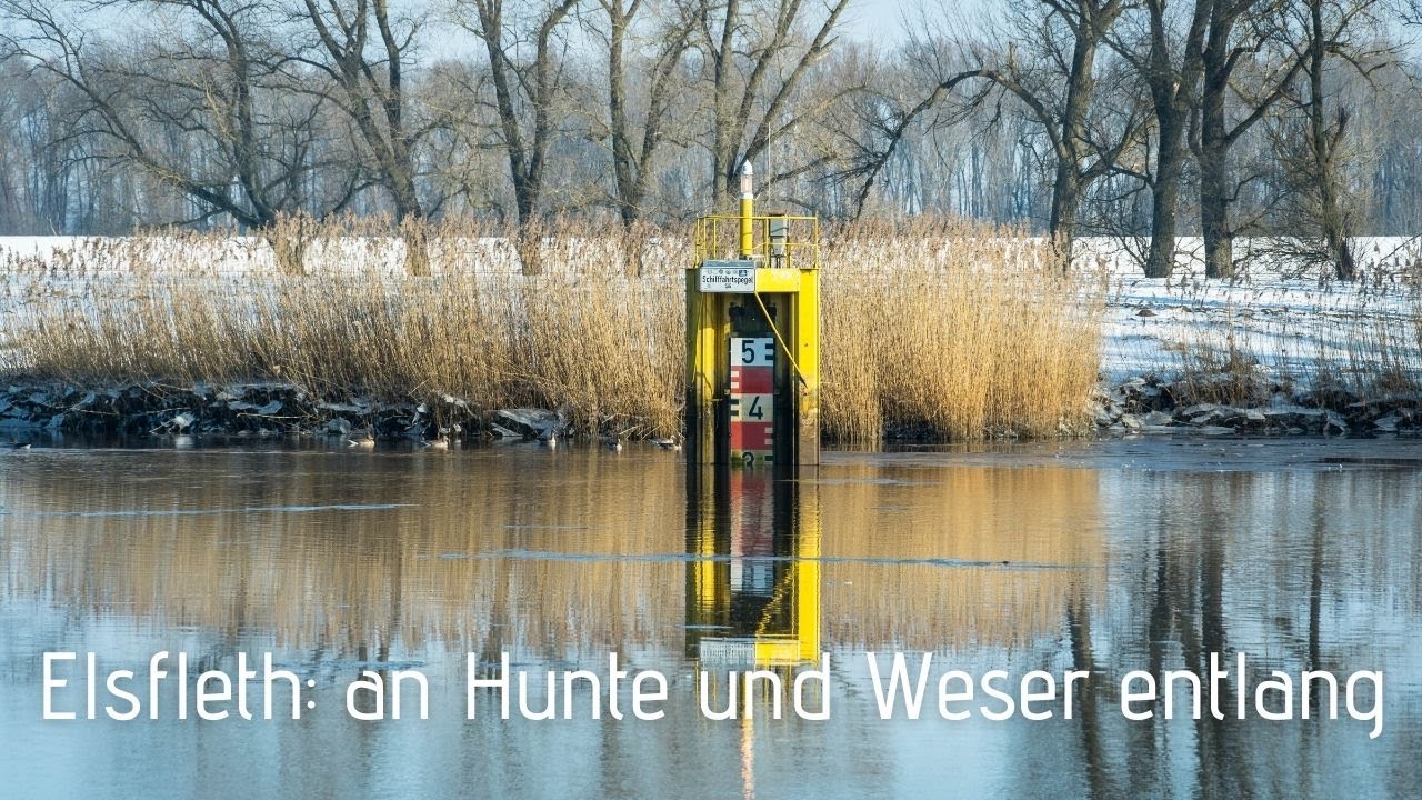 Elsfleth - an Hunte und Weser entlang (2,7K)