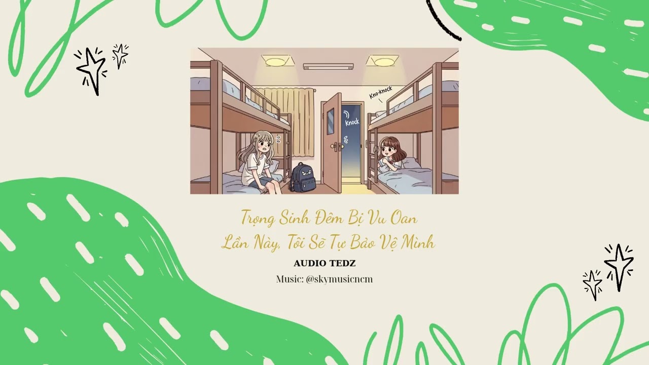 [Truyện Audio] Trọng Sinh Đêm Bị Vu Oan  Lần Này, Tôi Sẽ Tự Bảo Vệ Mình | Audio Tedz