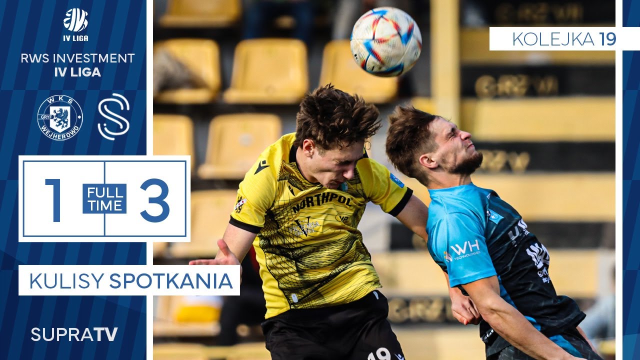 Gryf Wejherowo - Supra Kwidzyn - 1:3 - Kulisy Spotkania