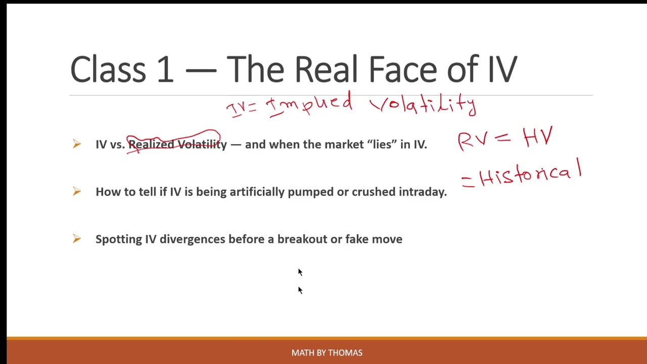 Class 1 &mdash; The Real Face of IV
