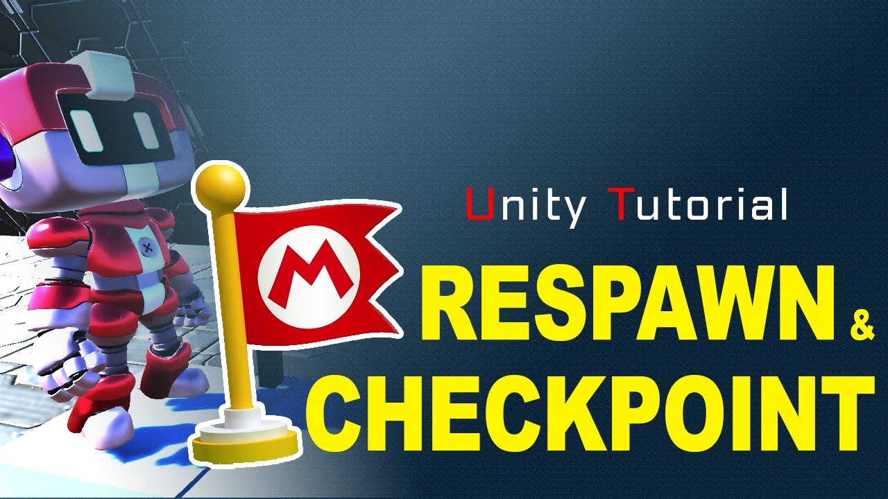 Unity tutorial - Respawn and check point [Unity][Bolt]