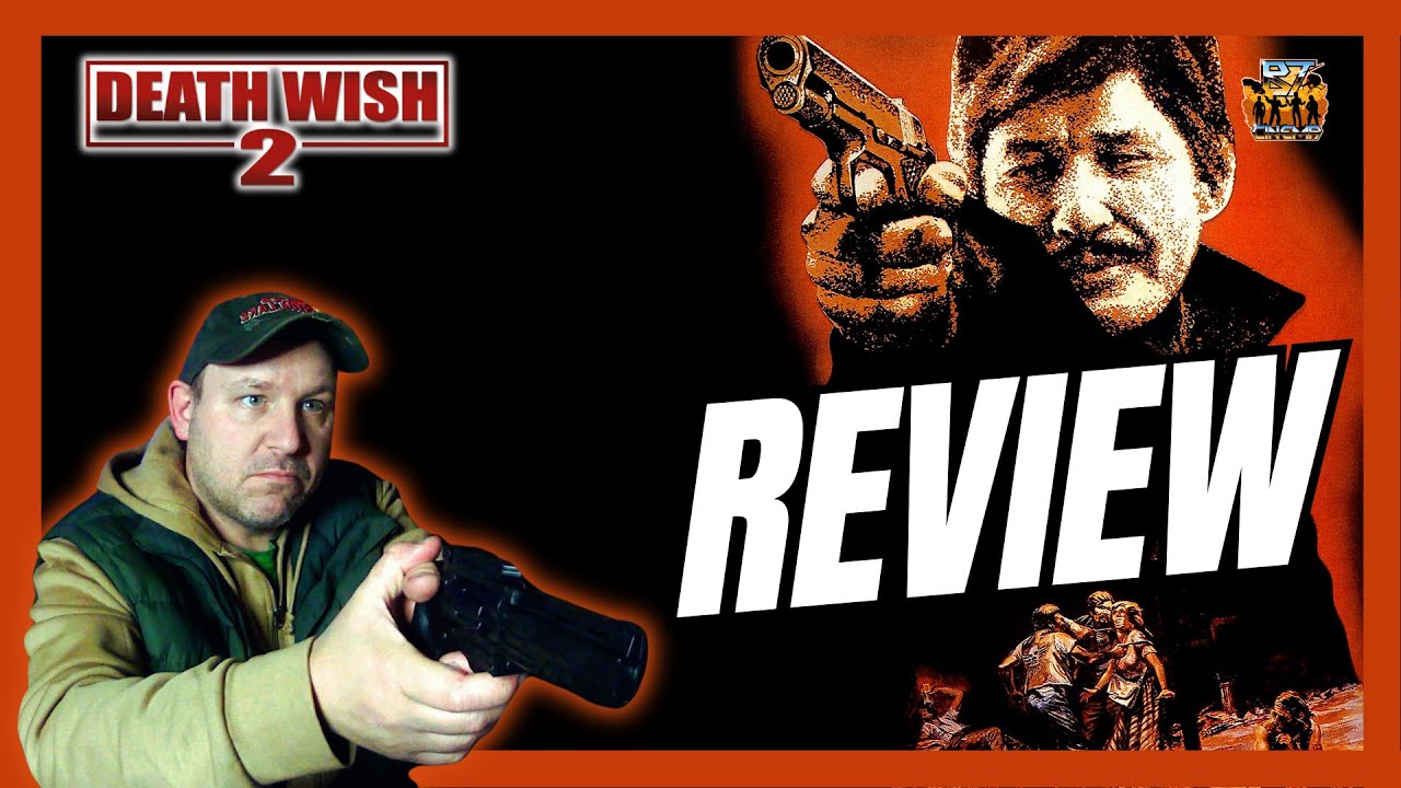 DEATH WISH 2 (1982) - Movie Review
