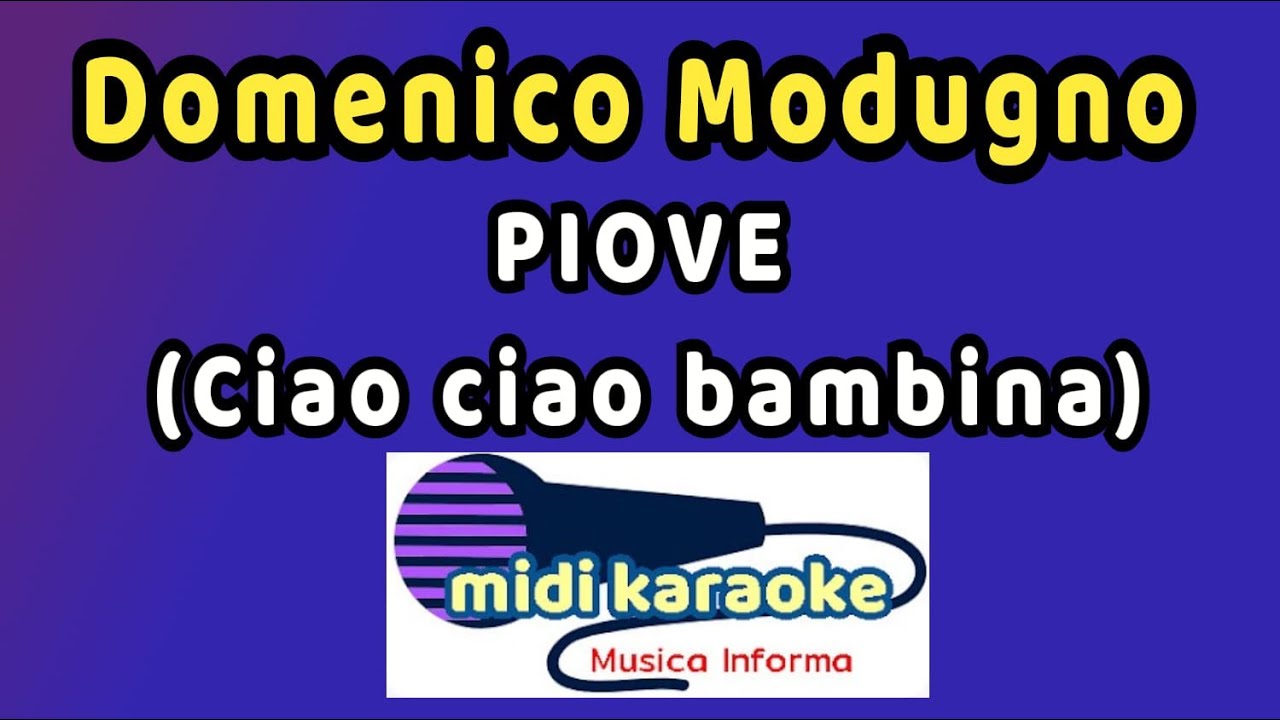 Domenico Modugno - PIOVE (Ciao ciao bambina) - karaoke