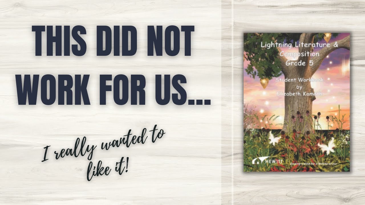 We Ditched LIGHTNING LITERATURE After Just 3 Weeks // Curriculum Review // We Tried!