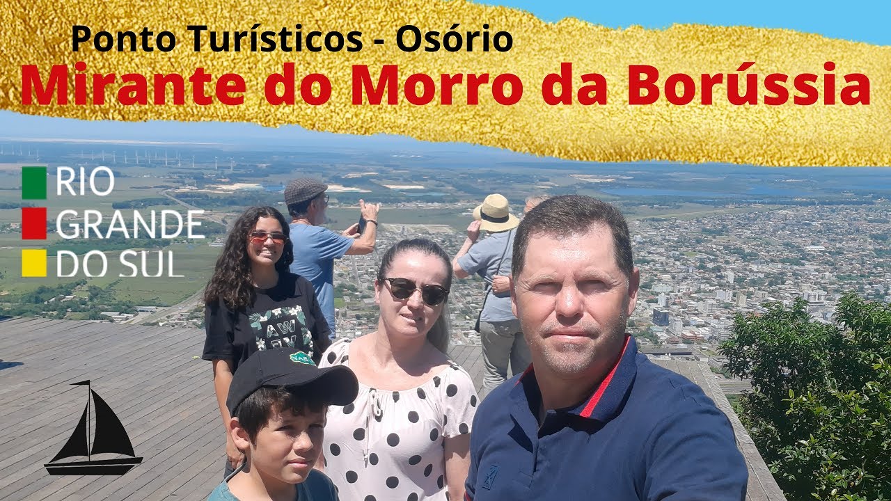 Mirante do Morro da Borússia - Ponto Turístico do Litoral Norte Gaúcho.