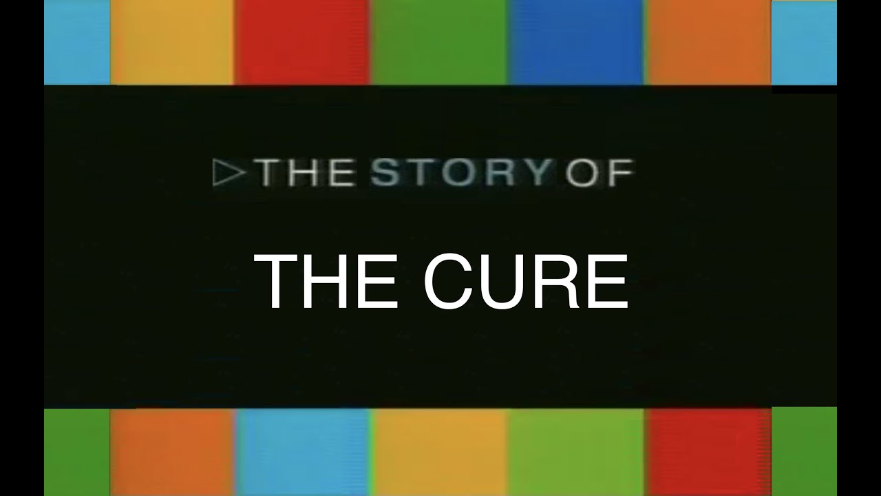 The Cure The Story Of (2004)