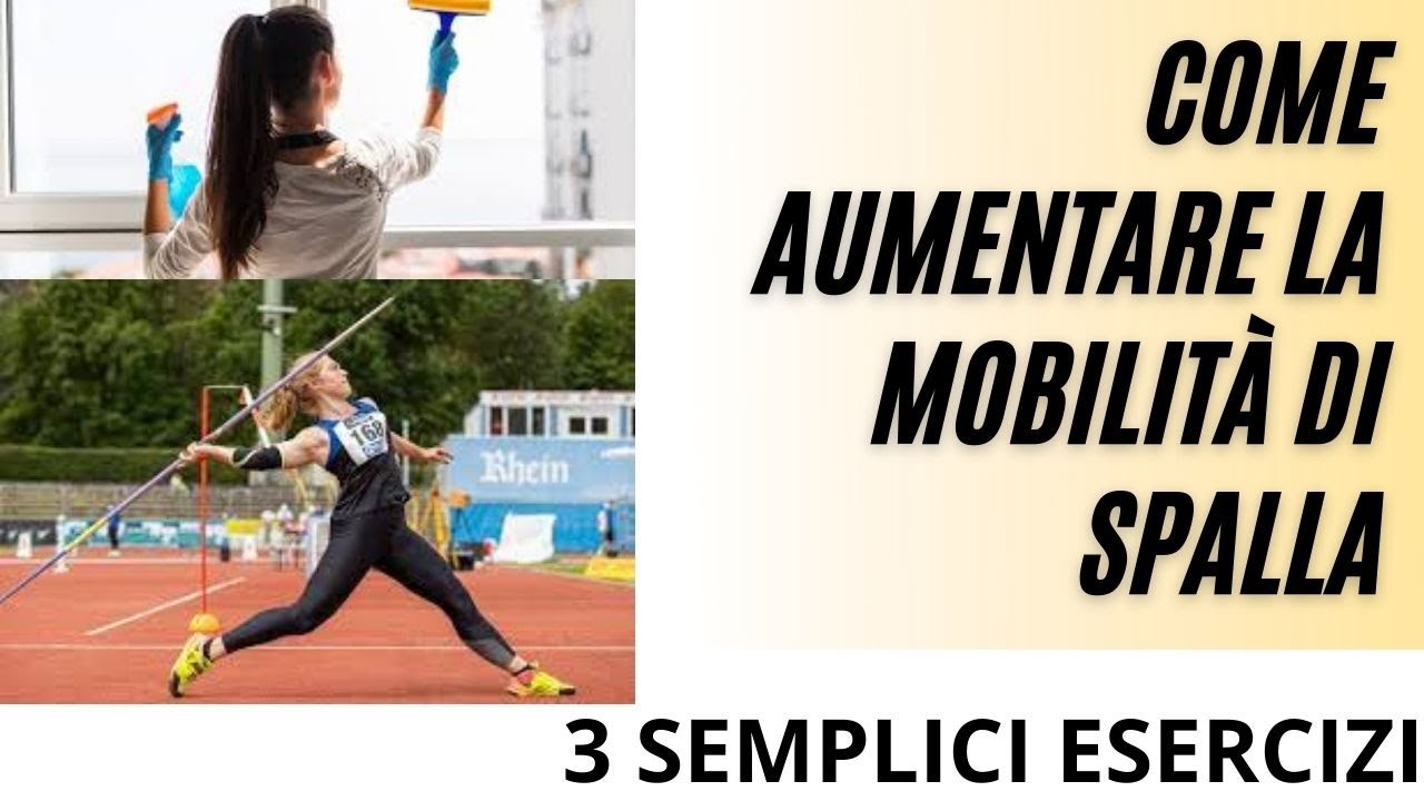 3 semplici esercizi per aumentare l'ampiezza articolare delle spalle_180° ed oltre!