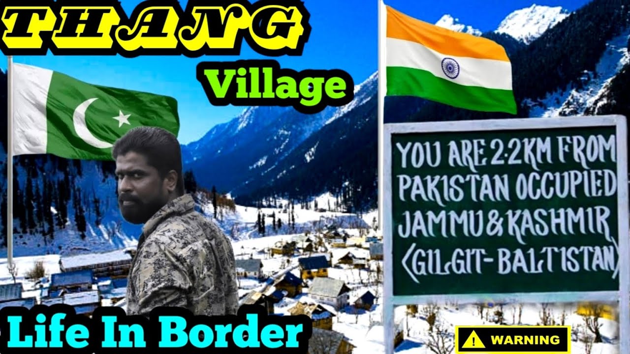 இந்திய வரை படத்தின் கடைசி கிராமம்|India's northern most village|Thang village|balti tribes