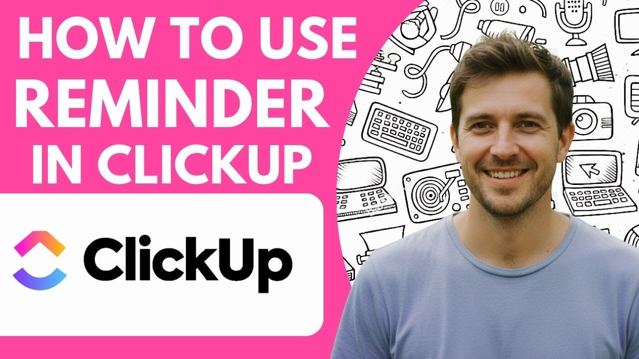 How to Use Reminder in Clickup   Clickup Reminder Full 2026 Guide