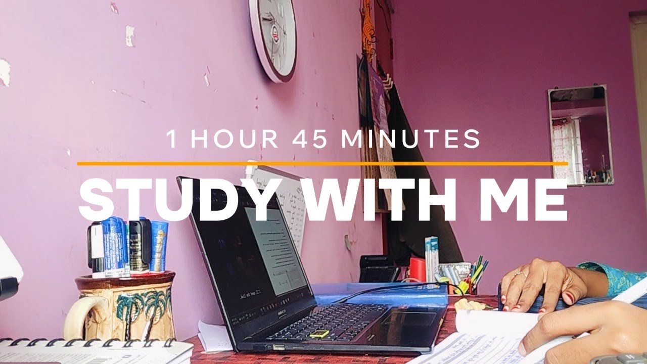 Study With Me for 1 Hour 45 Minutes | No Music, No Talking | Real-Time Focus Session